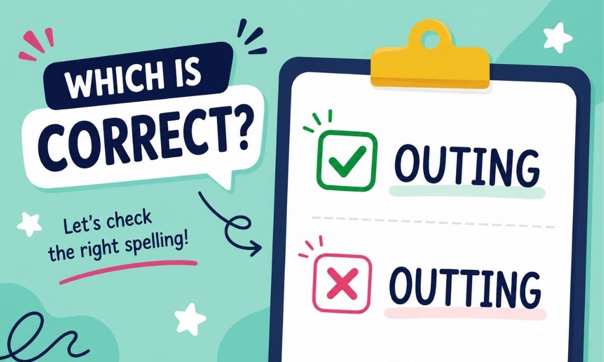 Outing vs Outting Quick Answer
