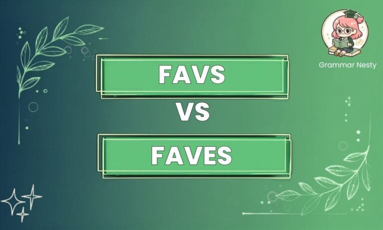 Favs vs faves