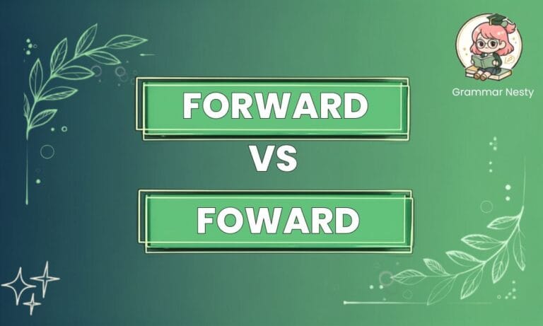 Forward vs Foward