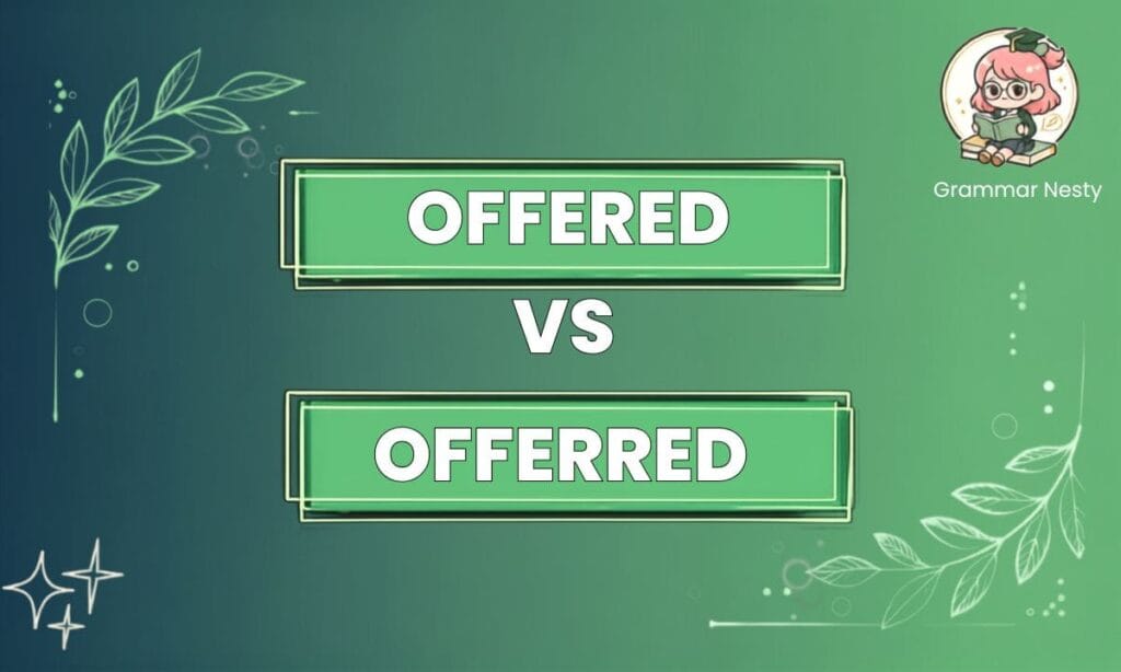 Offered vs Offerred (1)