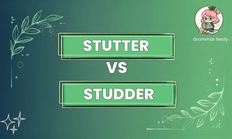 Stutter vs Studder
