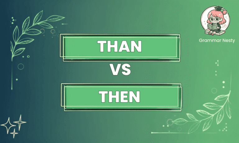 Than vs Then