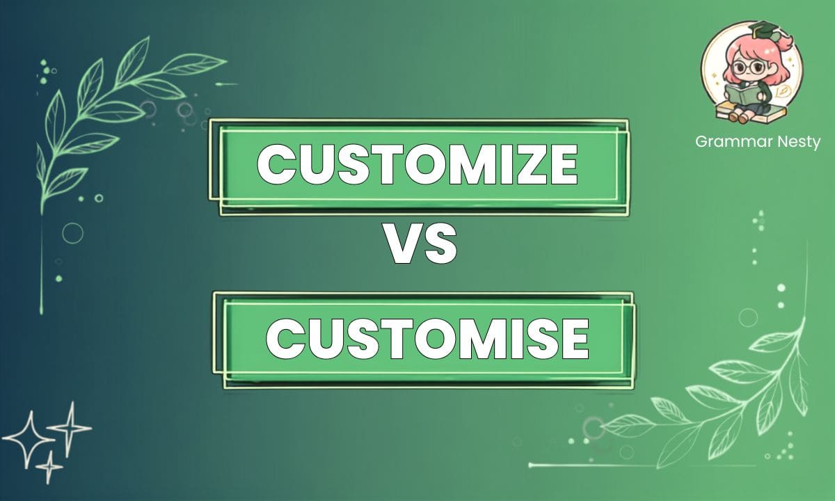 Grammarnesty articale pic (1) Customize vs Customise