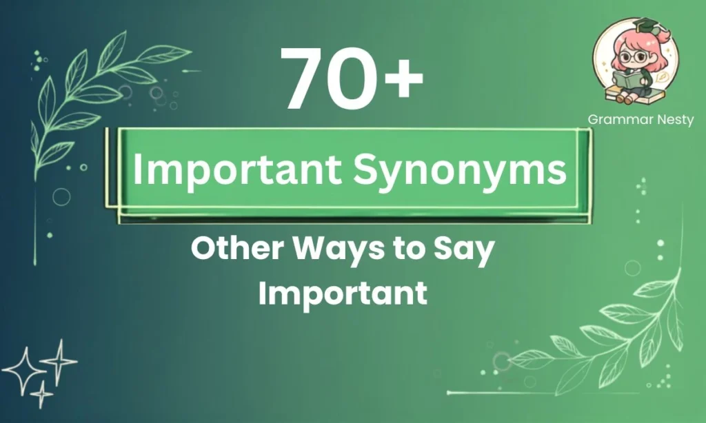 Important Synonyms